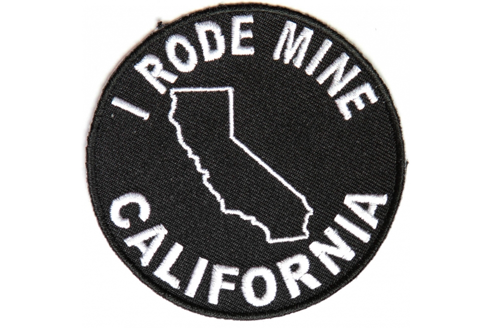 I Rode Mine To California Biker Patch