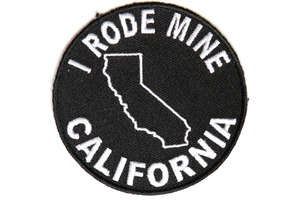 I Rode Mine To California Biker Patch
