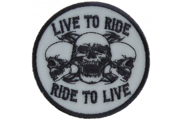 Live To Ride Ride To Live Three Skulls Patch