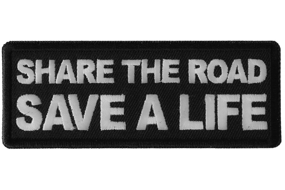 Share The Road Save a Life Patch