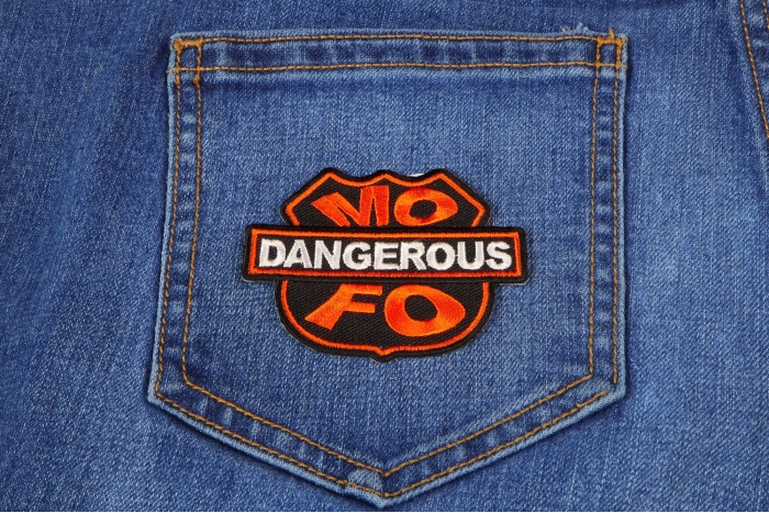 Dangerous MO FO Fun Patch shown on jeans