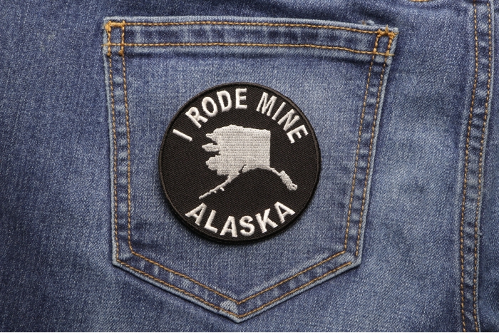 I Rode Mine To Alaska Patch shown on jeans