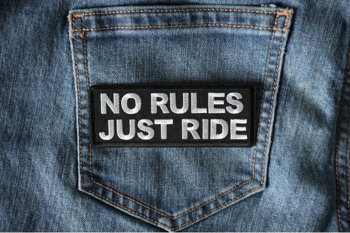 No Rules Just Ride Patch shown on jeans
