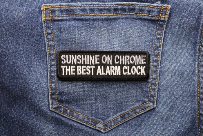 Sunshine On Chrome The Best Alarm Clock Patch shown on jeans