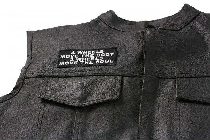 4 Wheels Move The Body 2 Wheels Move The Soul Patch, Biker Saying Patches shown on leather vest
