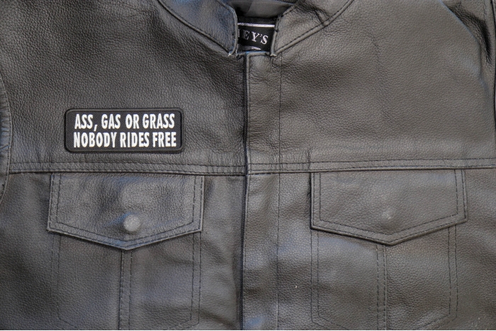 Ass Gas or Grass Nobody Rides Free Patch, Biker Saying Patches shown on leather vest