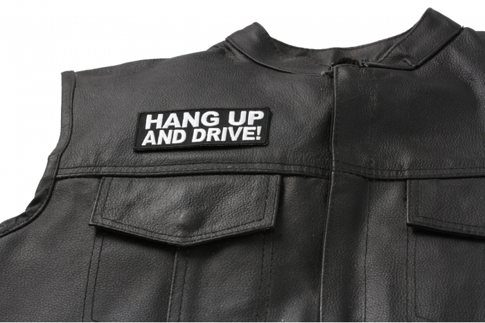 Hang Up and Drive Patch, Biker Saying Patches shown on leather vest