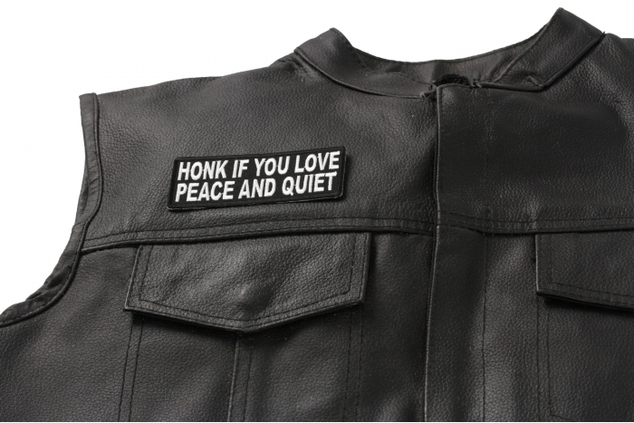 Honk If You Love Peace and Quiet Patch - Iron on Patch - 4x1.5 inch shown on leather vest