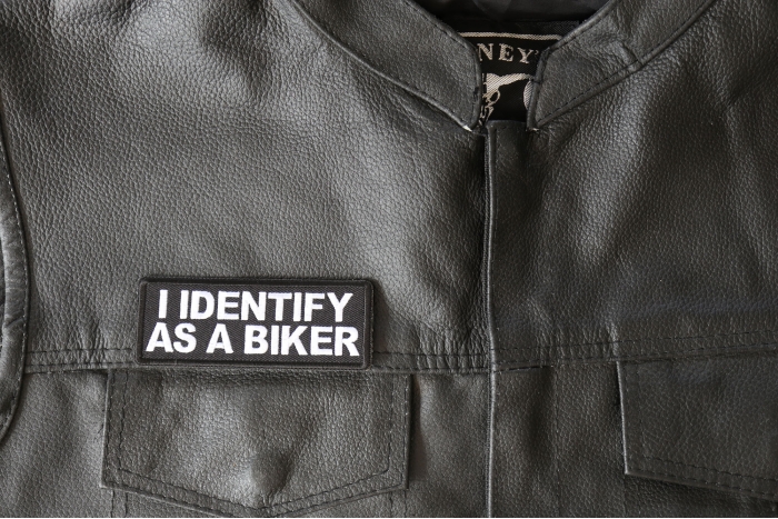 I Identify as a Biker Patch, Biker Saying Patches shown on leather vest