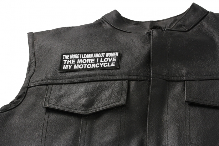 The more I Learn About Women The more I Love My Motorcycle Patch, Biker Saying Patches shown on leather vest