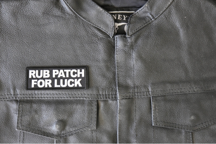 Rub Patch For Luck Patch, Biker Saying Patches shown on leather vest