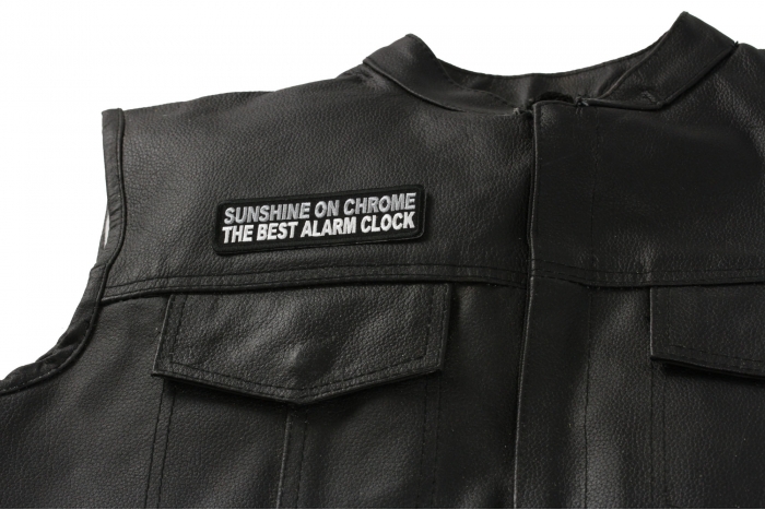 Sunshine On Chrome The Best Alarm Clock Patch, Biker Saying Patches shown on leather vest