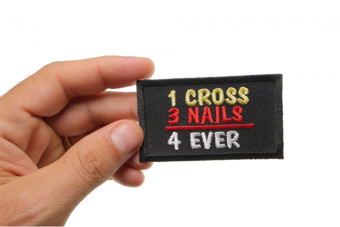 1 Cross 3 Nails 4 Ever Christian Patch shown on hand for size comparison