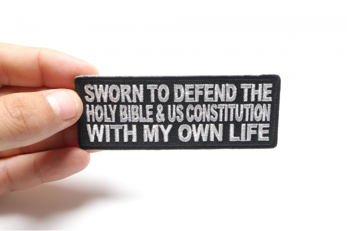 Sworn To Defend The Holy Bible and US Constitution With My Own Patch, Patriotic Patches shown on hand for size comparison
