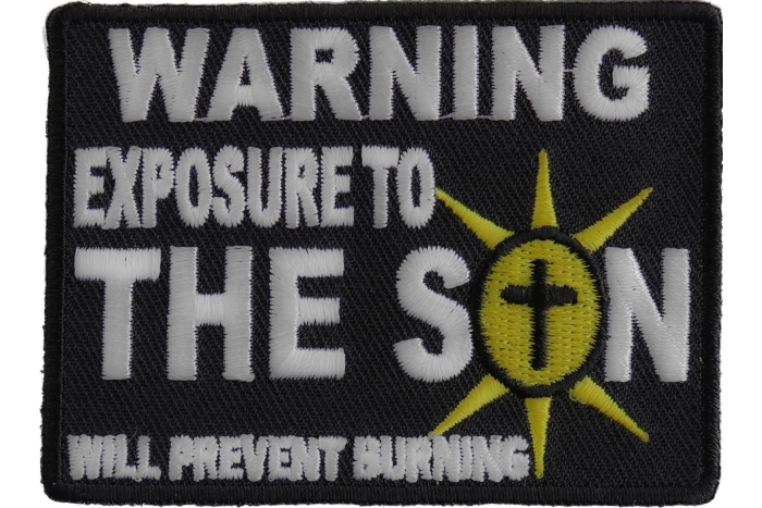 Exposure To The Son Christian Patch