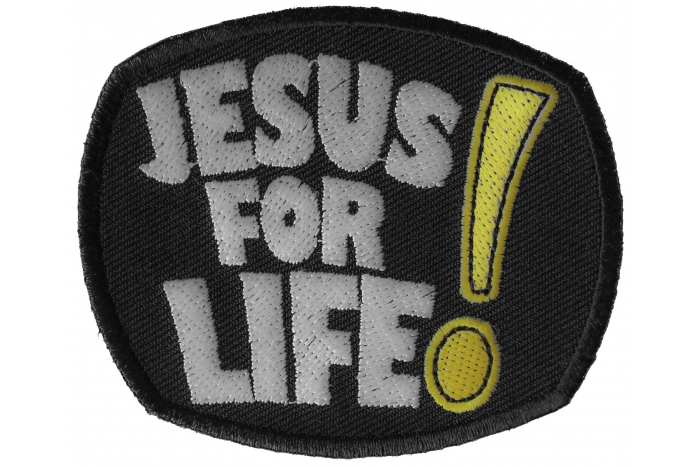Jesus For Life Patch