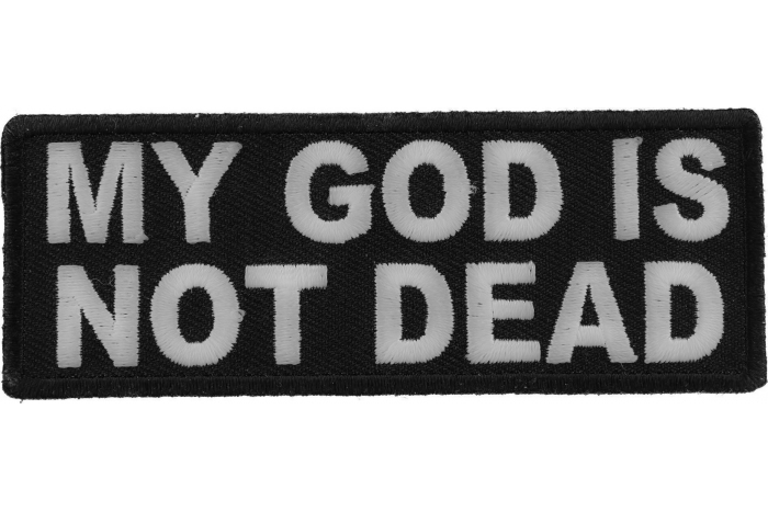 My God Is Not Dead Patches