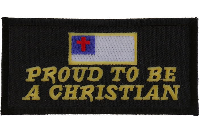 Proud To Be A Christian Patch