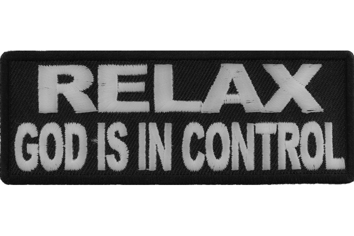 Relax God Is In Control Patch
