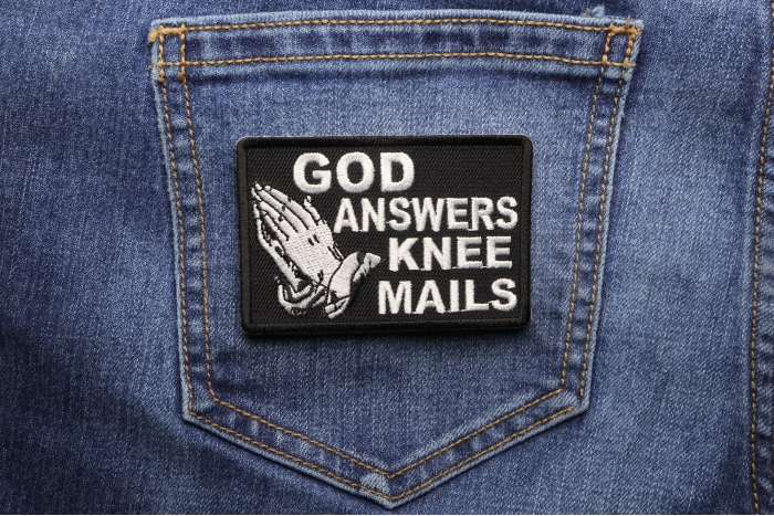 God Answers Knee Mails Patch shown on jeans