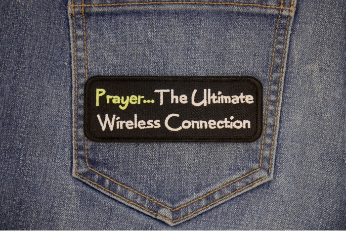 Prayer The Ultimate Wireless Connection Patch shown on jeans