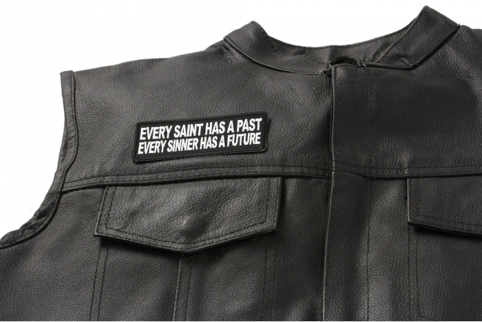 Every Saint Has A Past Every Sinner Has A Future Patch, Christian Saying Patches shown on leather vest