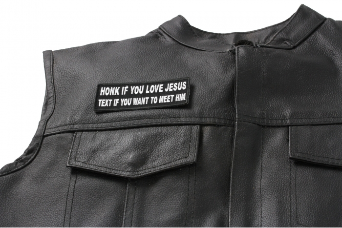 Honk If You Love Jesus Text If You Want To Meet Him Patch, Christian Saying Patches shown on leather vest