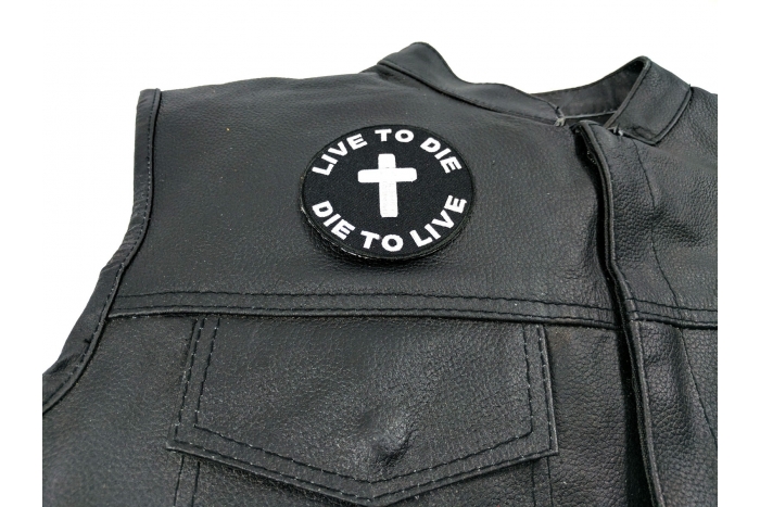 Live To Die To Live Round Christian Patch - 3x3 inch. Embroidered Iron on Patch shown on leather vest