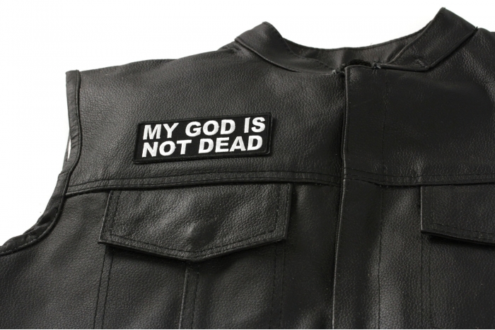 My God is Not Dead Patches - 4x1.5 inch. Embroidered Iron on Patch shown on leather vest