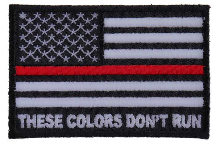 These Colors Don't Run Red Line US Flag Patch