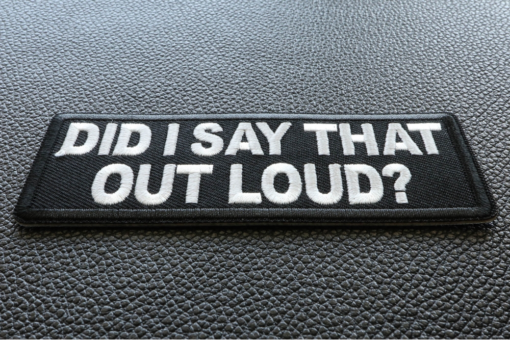 Did I say that Out Loud Patch diagonal view