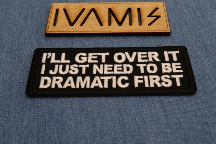 I'll get over it I just need to be Dramatic First Patch diagonal view