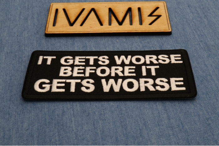 It Gets Worse before it gets worse Patch diagonal view