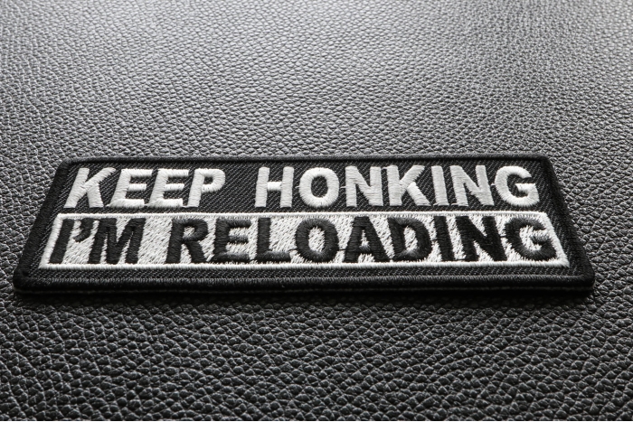 Keep Honking I'm Reloading Patch diagonal view