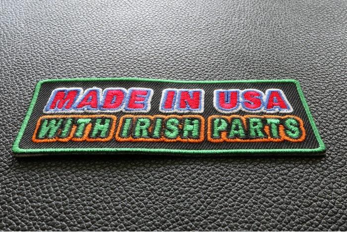 Made In USA With Irish Parts Funny Iron on Patch diagonal view