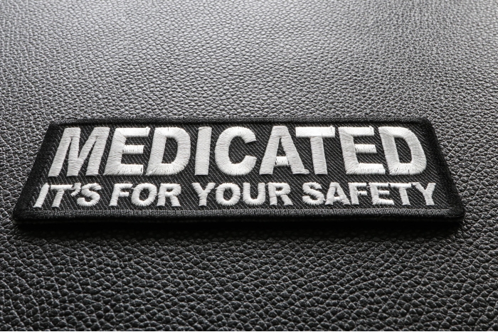 Medicated It's For Your Safety Patch diagonal view