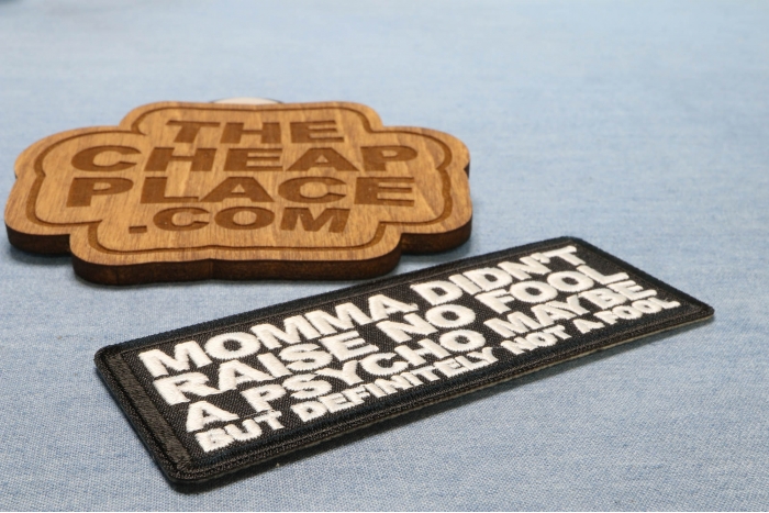 Momma Didn't Raise no Fool A Psycho Maybe Patch diagonal view