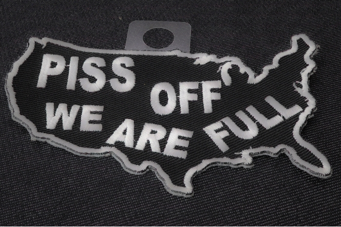 Piss Off We Are Full Patch diagonal view