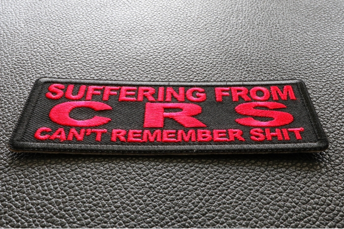Suffering from CRS Can't Remember Shit Patch diagonal view