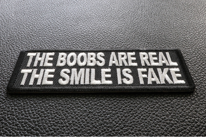 The Boobs are Real The Smile is Fake Patch diagonal view