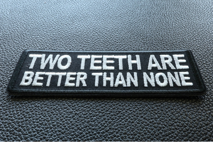 Two teeth are better than none Patch diagonal view