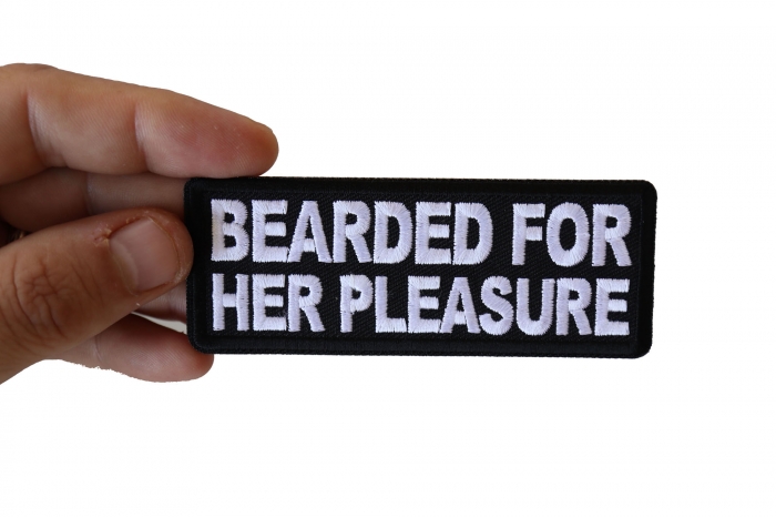 Bearded For Her Pleasure Patch, Biker Sayings shown on hand for size comparison