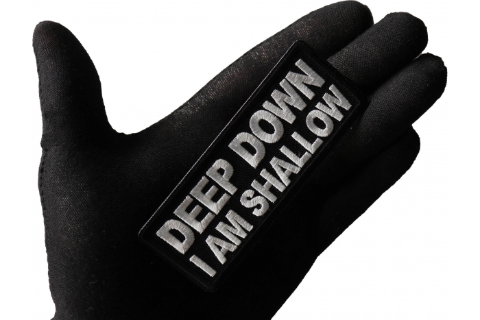 Deep Down I am Shallow Patch, Funny Saying Patches shown on hand for size comparison