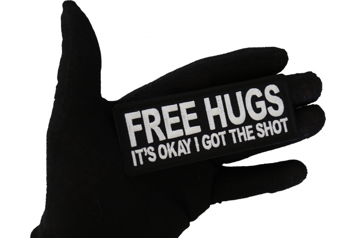 Free Hugs It's Okay I got the Shot Patch, Funny Saying Patches shown on hand for size comparison