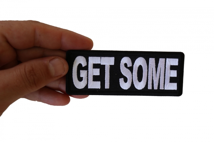 Get Some Patch, Military Saying Patches shown on hand for size comparison