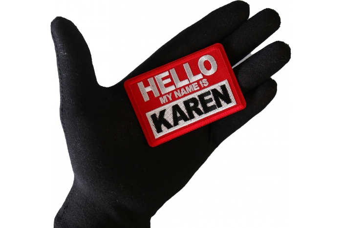 Hello My Name is Karen Funny Iron on Patch shown on hand for size comparison
