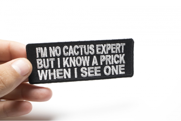 I'm No Cactus Expert Funny Iron on Patch shown on hand for size comparison
