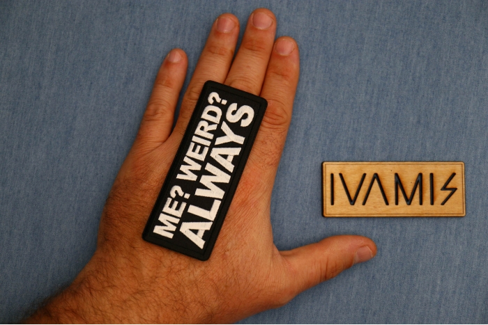 Me Weird Always Patch, Funny Saying Patches, Sew or Iron on Patch shown on hand for size comparison