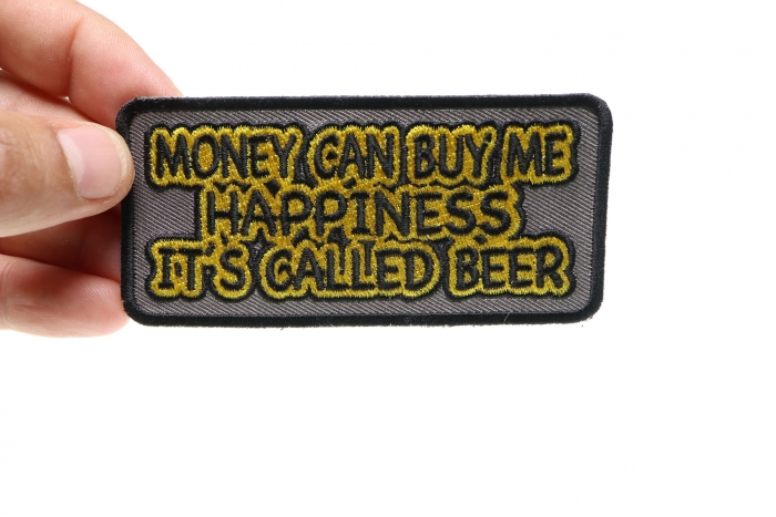 Money Can Buy Me Happiness Its Called Beer Funny Iron on Patch shown on hand for size comparison
