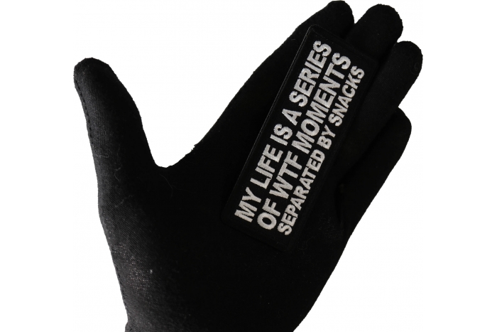 My Life is a Series of WTF Moments separated by Snacks Funny Iron on Patch shown on hand for size comparison